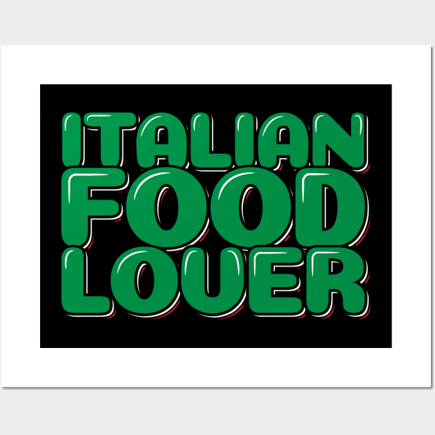 Italian Food Lover Wall Art by ardp13